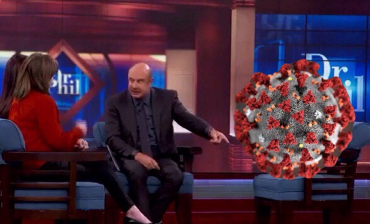 Dr Phil Confronts Coronavirus In Front Of Its&nbsp;Family